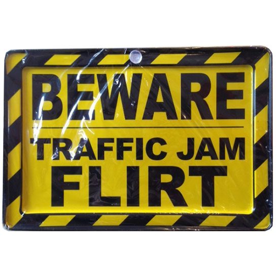 ΤΑΜΠΕΛΑΚΙ BEWARE, TRAFFIC JAM FLIRT SEXY WINDOW SIGN